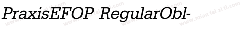 PraxisEFOP RegularObl字体转换
